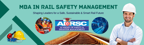 MBA IN RAIL SAFETY MANAGEMENT