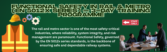 Functional Safety in Rail & Metro (EN 5012x Series)